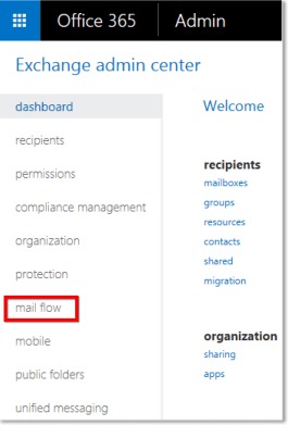 Go to mail flow in the Exchange admin center.